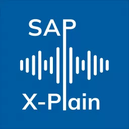 SAP X-Plain: Der Podcast für Themen rund um die SAP artwork