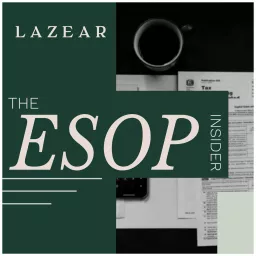 The ESOP Insider: From Lazear Capital Podcast artwork