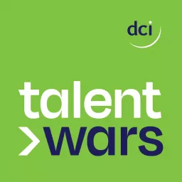 Talent Wars: A Podcast By DCI