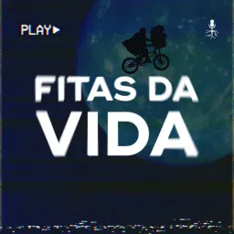 Fitas da Vida