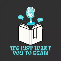 We Just Want You to Read