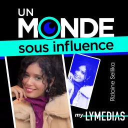 Un monde sous influence Podcast artwork