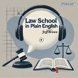 Law School in Plain English: Torts & Criminal Law.