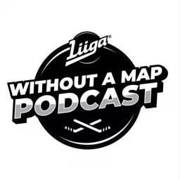 LIIGA without a map Podcast