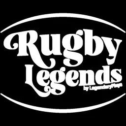 Rugby Legends Podcast artwork