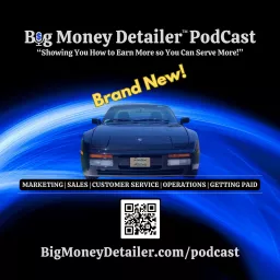 Big Money Detailer Podcast artwork