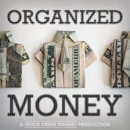 Organized Money Podcast artwork