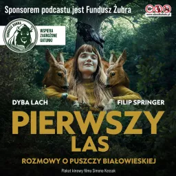 Pierwszy las Podcast artwork