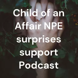 NPE -Child of an Affair