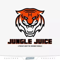 Jungle Juice: A Podcast about the Cincinnati Bengals