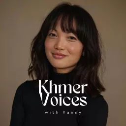 Khmer Voices Podcast artwork