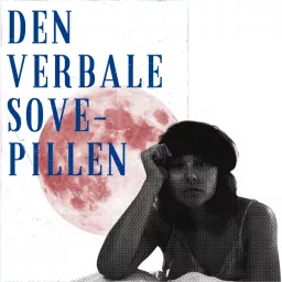 Den verbale sovepillen Podcast artwork