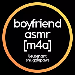 Boyfriend ASMR [M4A] - Lieutenant Snugglepaws