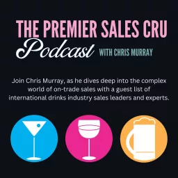 The Premier Sales Cru Podcast artwork