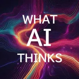 What AI Thinks Podcast artwork