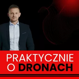 PRAKTYCZNIE O DRONACH