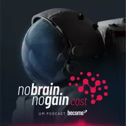 No Brain No Gain CAST Podcast artwork