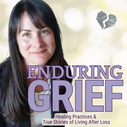 Enduring Grief Podcast artwork