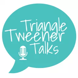 Triangle Tweener Talks Podcast artwork