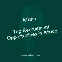 Afaho -Top Recruitment Opportunities in Africa Podcast artwork