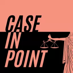 Case In Point Podcast artwork