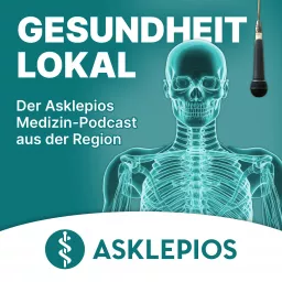 Gesundheit lokal – der Medizinpodcast der Asklepios Kliniken Radeberg, Sebnitz und Hohwald