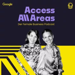 Access All Areas | Der Female Buisness & Management Podcast artwork