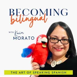 BECOMING BILINGUAL: The Art of Speaking Spanish