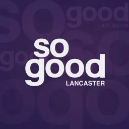 So Good Lancaster Podcast artwork