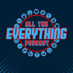 All The Everything Podcast artwork