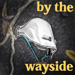 By the Wayside