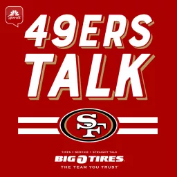 49ers Talk: A San Francisco 49ers Podcast artwork