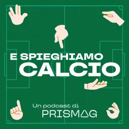 E spieghiamo calcio