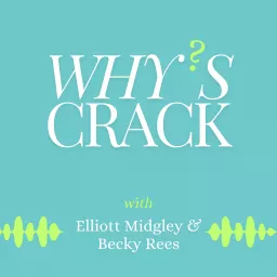 Why's Crack Podcast artwork