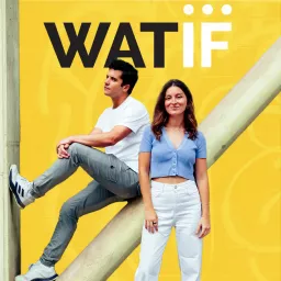 WATIF podcast