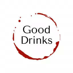 Good Drinks Podcast artwork