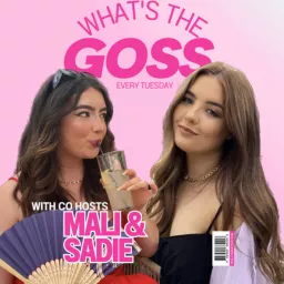 WHAT’S THE GOSS