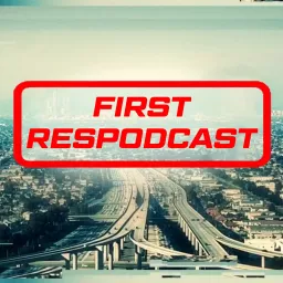 First Respodcast: A 9-1-1 Watch-Along artwork