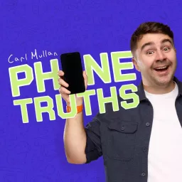 Phone Truths with Carl Mullan