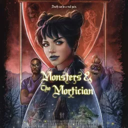 Monsters & The Mortician