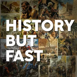 History But Fast: The Speedy Guide to World History