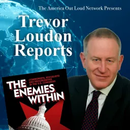 Trevor Loudon Reports