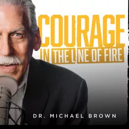 Courage in the Line of Fire Podcast artwork