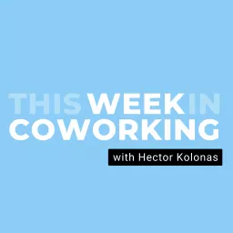 This Week In Coworking