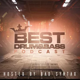 Best Drum and Bass Podcast