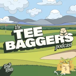 TEE BAGGERS Podcast artwork