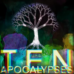 Ten Apocalypses