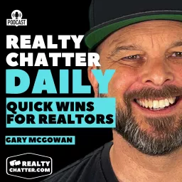 Realty Chatter Daily: Quick Wins for Realtors