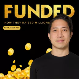 Funded | How They Raised Millions