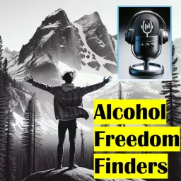 Alcohol Freedom Finders Podcast artwork